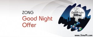 Zong Good Night Offer
